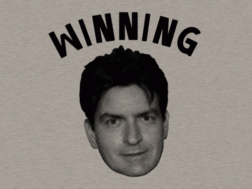 charlie sheen winning poster. You#39;re a wise man, Charlie
